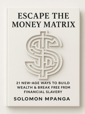 cover image of Escape the Money Matrix